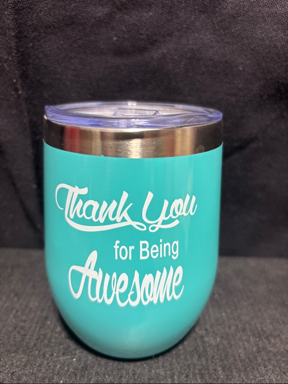 Turquoise Stainless Steel Tumbler - "Thank You for Being Awesome"